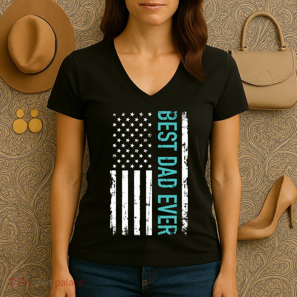 Fathers Day Best Dad Ever With US American Flag Women's V-Neck T-Shirt