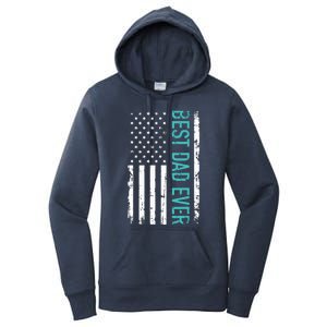 Fathers Day Best Dad Ever With US American Flag Women's Pullover Hoodie