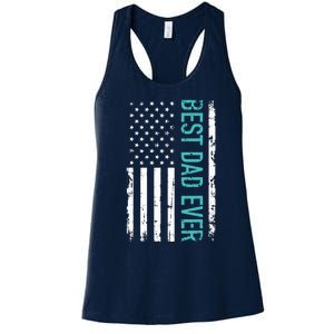 Fathers Day Best Dad Ever With US American Flag Women's Racerback Tank