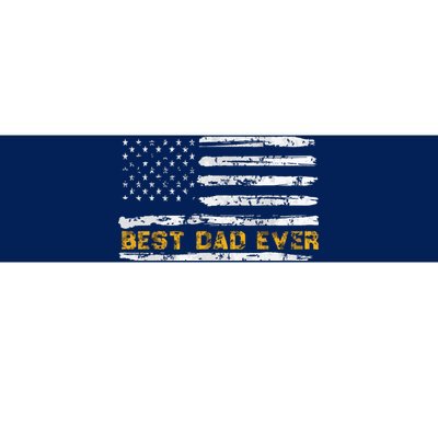 Fathers Day Best Dad Ever With US American Flag Bumper Sticker