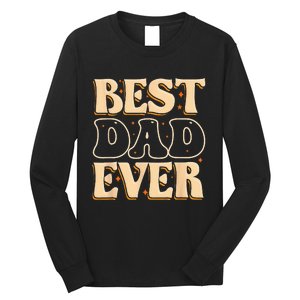 Father Day Best Dad Ever From Daughter Son Mom Long Sleeve Shirt