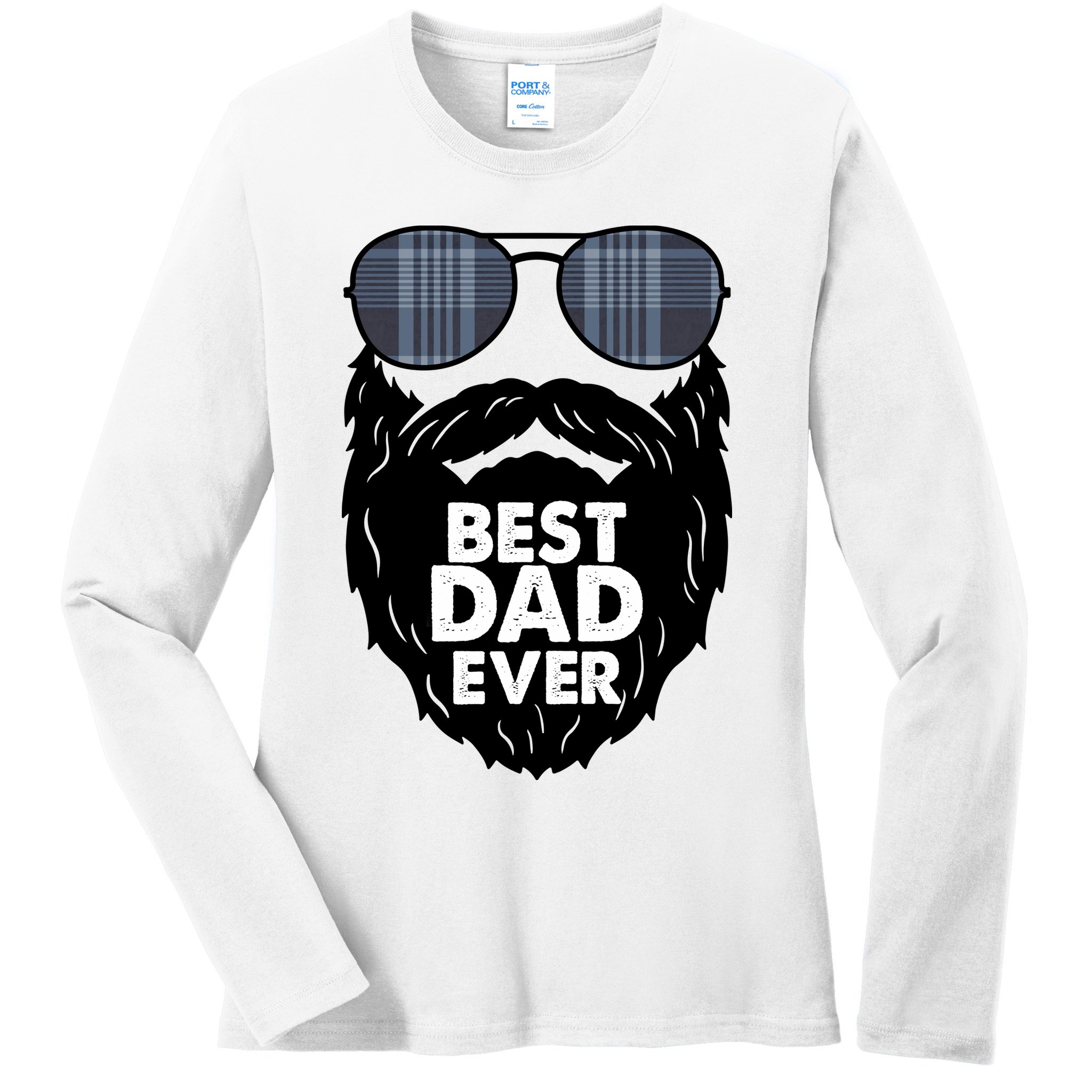 Father's Day Best Dad Ever Funny Beard Glasses Gift For Father Ladies Long Sleeve Shirt