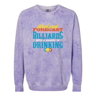 Father's Day Billiards With A Chance Of Drinking Gift For Dad Colorblast Crewneck Sweatshirt