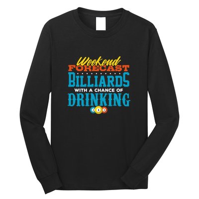 Father's Day Billiards With A Chance Of Drinking Gift For Dad Long Sleeve Shirt