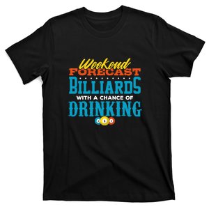 Father's Day Billiards With A Chance Of Drinking Gift For Dad T-Shirt