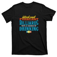 Father's Day Billiards With A Chance Of Drinking Gift For Dad T-Shirt