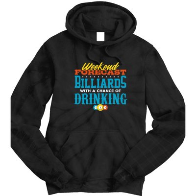 Father's Day Billiards With A Chance Of Drinking Gift For Dad Tie Dye Hoodie