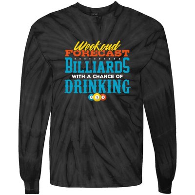 Father's Day Billiards With A Chance Of Drinking Gift For Dad Tie-Dye Long Sleeve Shirt