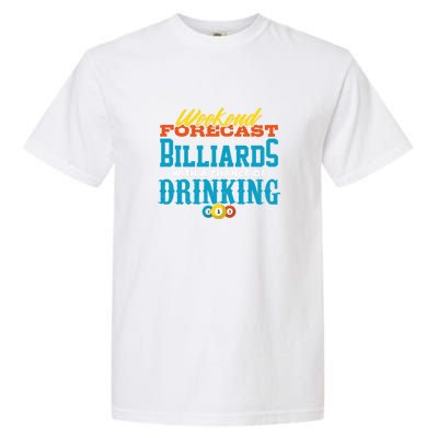 Father's Day Billiards With A Chance Of Drinking Gift For Dad Garment-Dyed Heavyweight T-Shirt