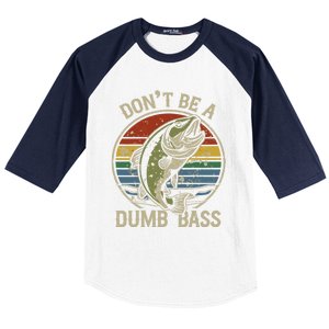 Fishing Don’T Be A Dumb Bass Funny Fathers Day Dad Baseball Sleeve Shirt