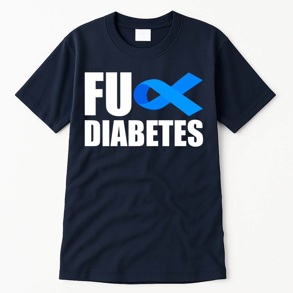 Fuck Diabetes Blue Ribbon Awareness Tall T-Shirt