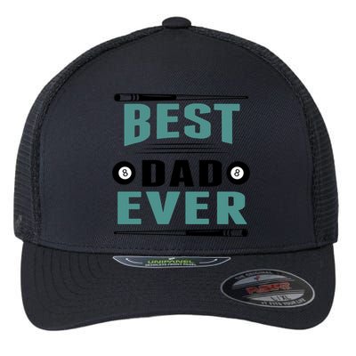 Father's Day Best Dad Ever Funny Pool Players Billiards Gift For Dad Flexfit Unipanel Trucker Cap