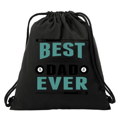 Father's Day Best Dad Ever Funny Pool Players Billiards Gift For Dad Drawstring Bag