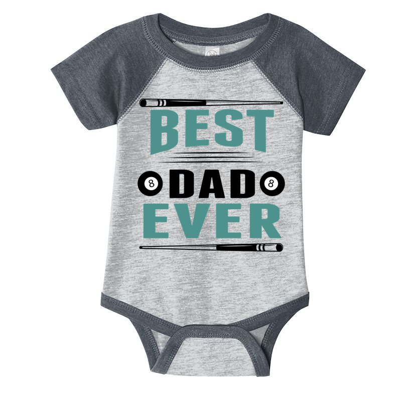 Father's Day Best Dad Ever Funny Pool Players Billiards Gift For Dad Infant Baby Jersey Bodysuit