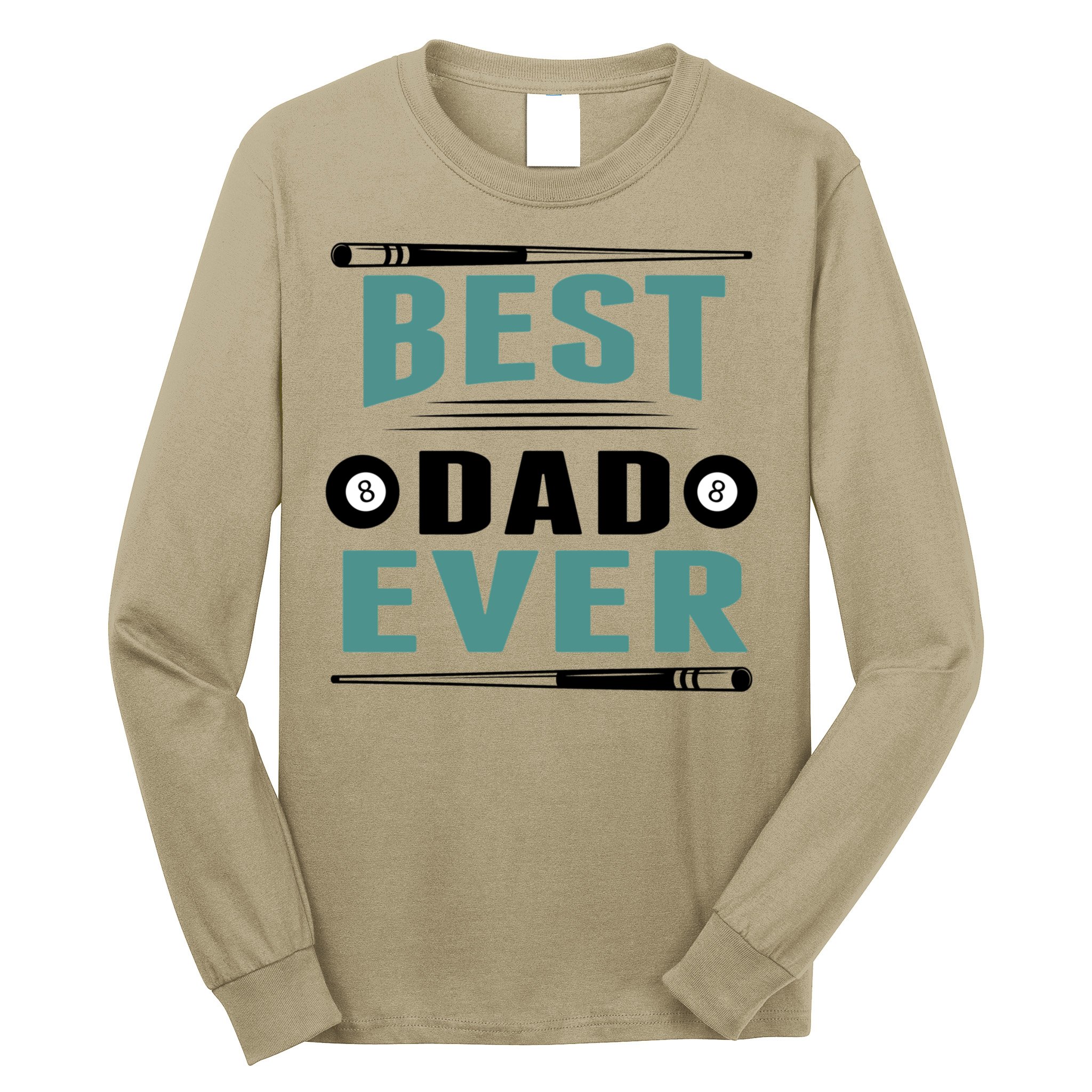 Father's Day Best Dad Ever Funny Pool Players Billiards Gift For Dad Long Sleeve Shirt
