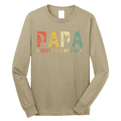 Fathers Day Best Papa By Par Golf Gift Papa Golf Long Sleeve Shirt