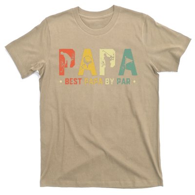 Fathers Day Best Papa By Par Golf Gift Papa Golf T-Shirt