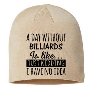 Father's Day Billiards A Day Without Billiards Is Like Gift For Dad Sustainable Beanie