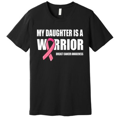 Funny Daughter Breast Cancer Breast Cancer Warrior Premium T-Shirt