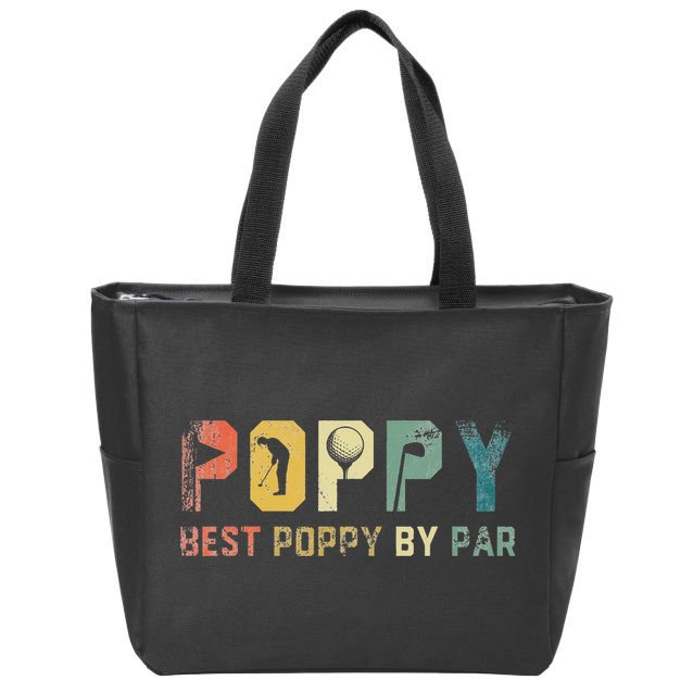 Father's Day Best Poppy By Par Golf Gifts For Dad Grandpa Zip Tote Bag