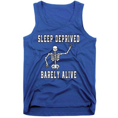 Funny Deprived Barely Alive Funny Sarcasm Saying Tank Top