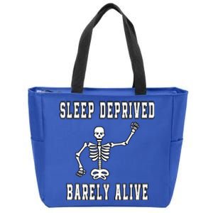 Funny Deprived Barely Alive Funny Sarcasm Saying Zip Tote Bag