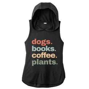 Funny Dogs Books Coffee Plant Lover Gardening Mothers Day Gift Ladies PosiCharge Tri-Blend Wicking Draft Hoodie Tank