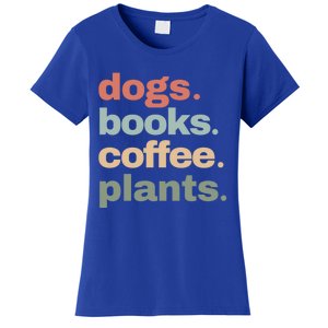 Funny Dogs Books Coffee Plant Lover Gardening Mothers Day Gift Women's T-Shirt