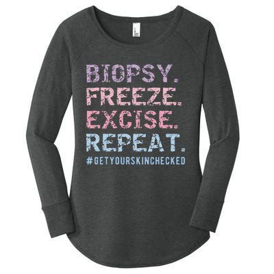 Funny Dermatologist Biopsy Freeze Excise Repeat Dermatology Women's Perfect Tri Tunic Long Sleeve Shirt