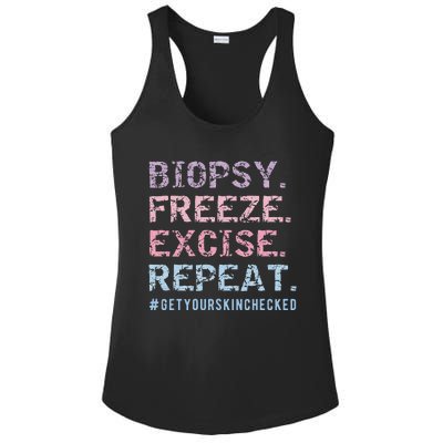 Funny Dermatologist Biopsy Freeze Excise Repeat Dermatology Ladies PosiCharge Competitor Racerback Tank