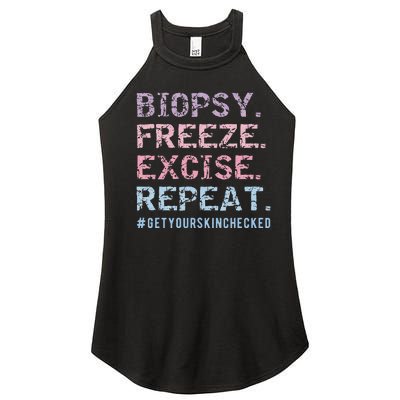 Funny Dermatologist Biopsy Freeze Excise Repeat Dermatology Women's Perfect Tri Rocker Tank