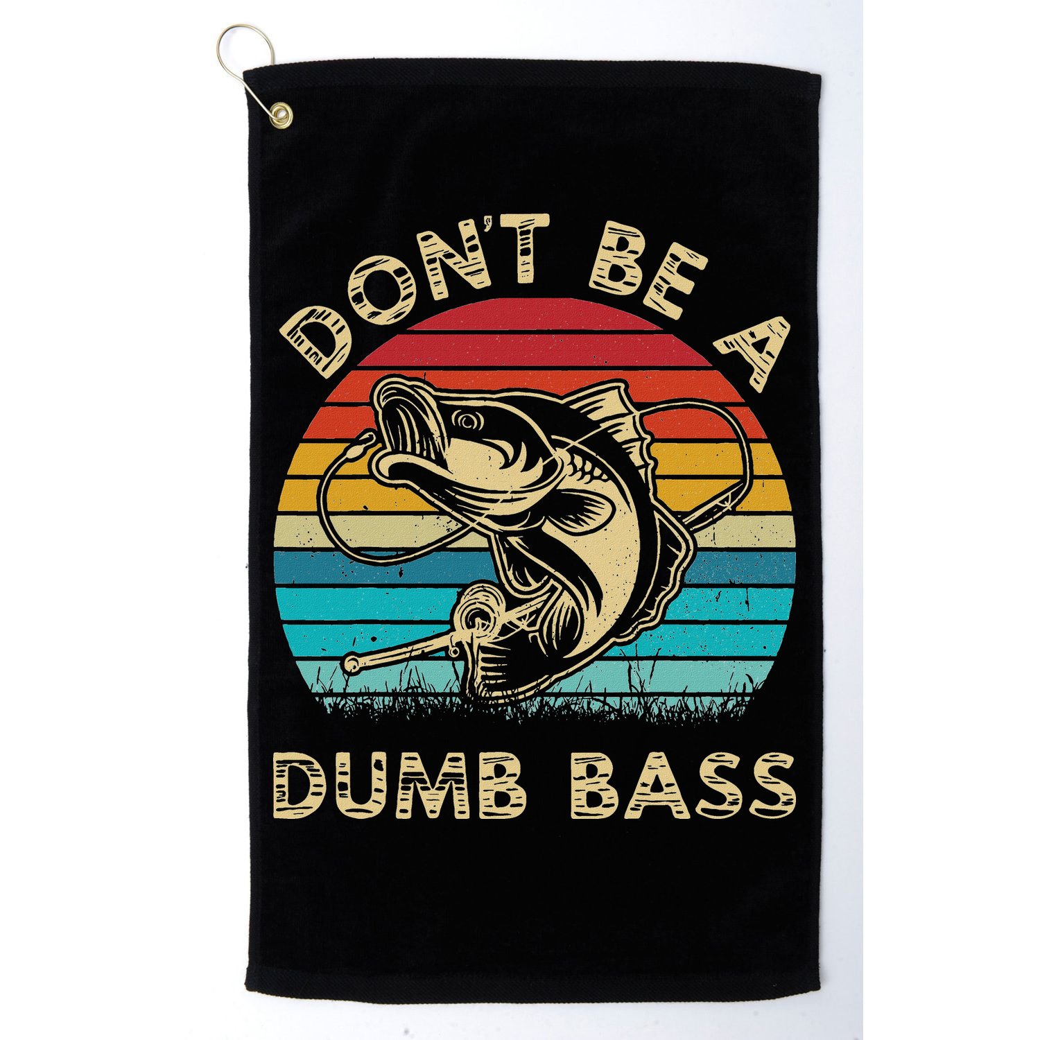 Fishing Dont Be Dumb Bass Golf Towel