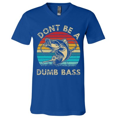 Fishing Dont Be Dumb Bass V-Neck T-Shirt