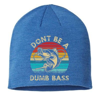 Fishing Dont Be Dumb Bass Sustainable Beanie
