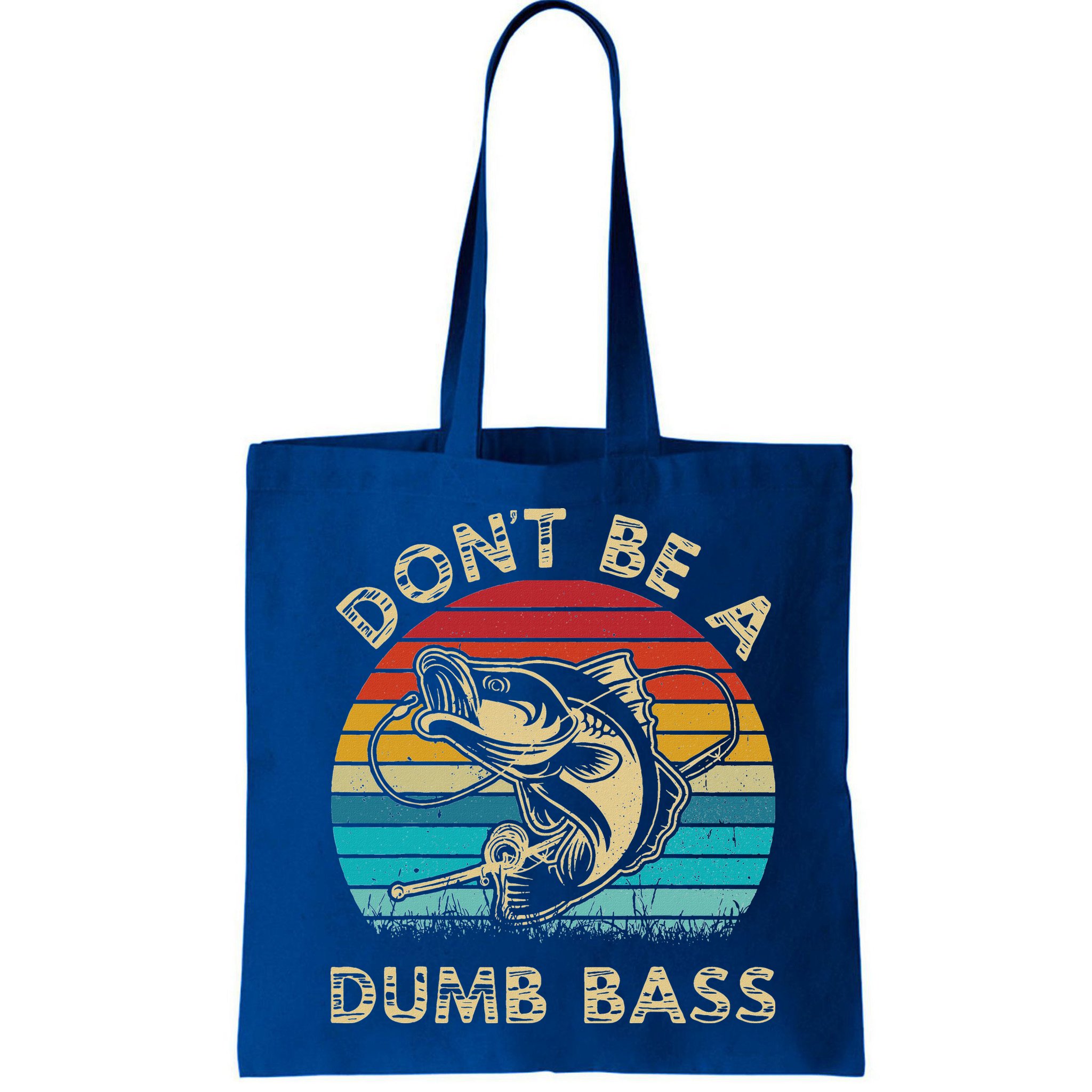 Fishing Dont Be Dumb Bass Bag