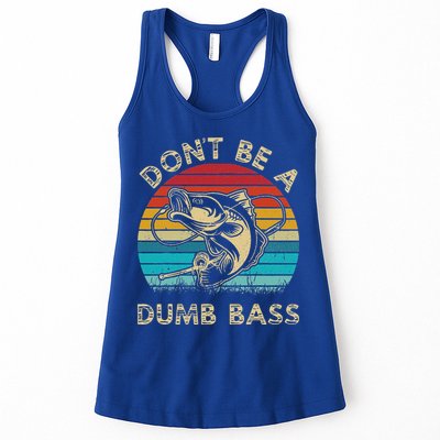 Fishing Dont Be Dumb Bass Womens Tank Top
