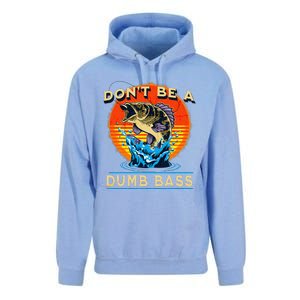 Fishing DonT Be Dumb Bass Funny Fathers Day Dad Unisex Surf Hoodie