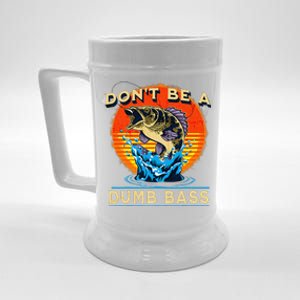 Fishing DonT Be Dumb Bass Funny Fathers Day Dad Beer Stein