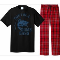 Fishing Dont Be A Dumb Bass Funny Dad Joke Papa Gift Pajama Set