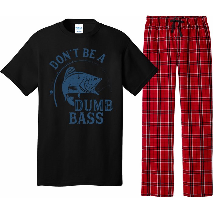 Fishing Dont Be A Dumb Bass Funny Dad Joke Papa Gift Pajama Set