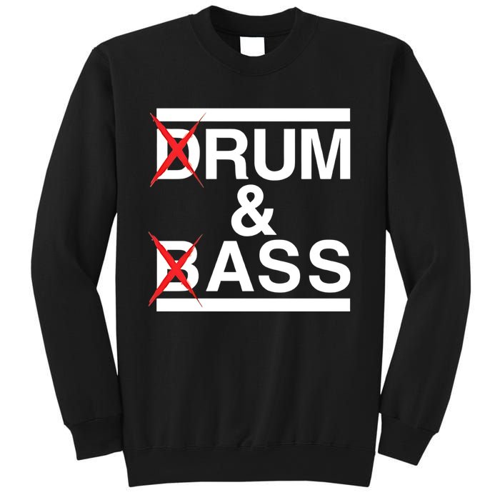 Funny Drum & Bass / Rum & Ass Lovers Sweatshirt