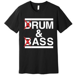 Funny Drum & Bass / Rum & Ass Lovers Premium T-Shirt