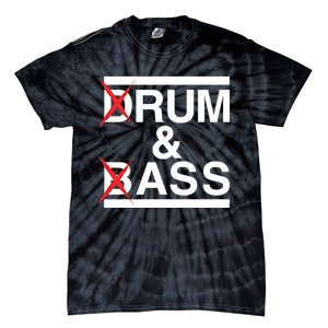 Funny Drum & Bass / Rum & Ass Lovers Tie-Dye T-Shirt