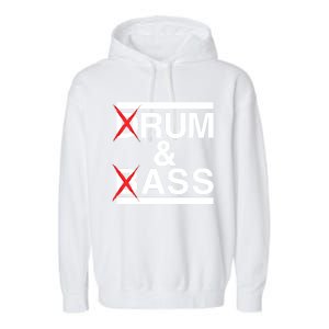 Funny Drum & Bass / Rum & Ass Lovers Garment-Dyed Fleece Hoodie