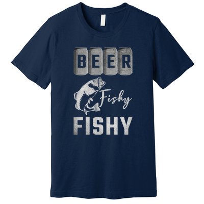 Father's Day Beer Fishy Fishy Fishing Gift Fishing Rod Premium T-Shirt