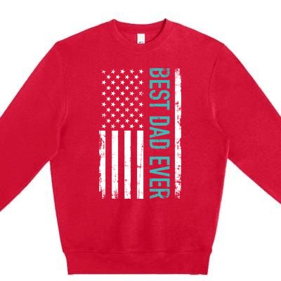 Fathers Day Best Dad Ever With US American Flag Premium Crewneck Sweatshirt