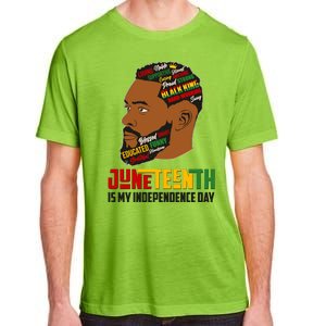 Father's Day Black King Juneteenth Is My Independence Day Adult ChromaSoft Performance T-Shirt