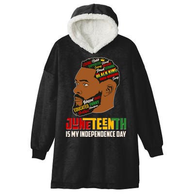 Father's Day Black King Juneteenth Is My Independence Day Hooded Wearable Blanket