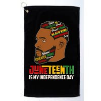 Father's Day Black King Juneteenth Is My Independence Day Golf Towel