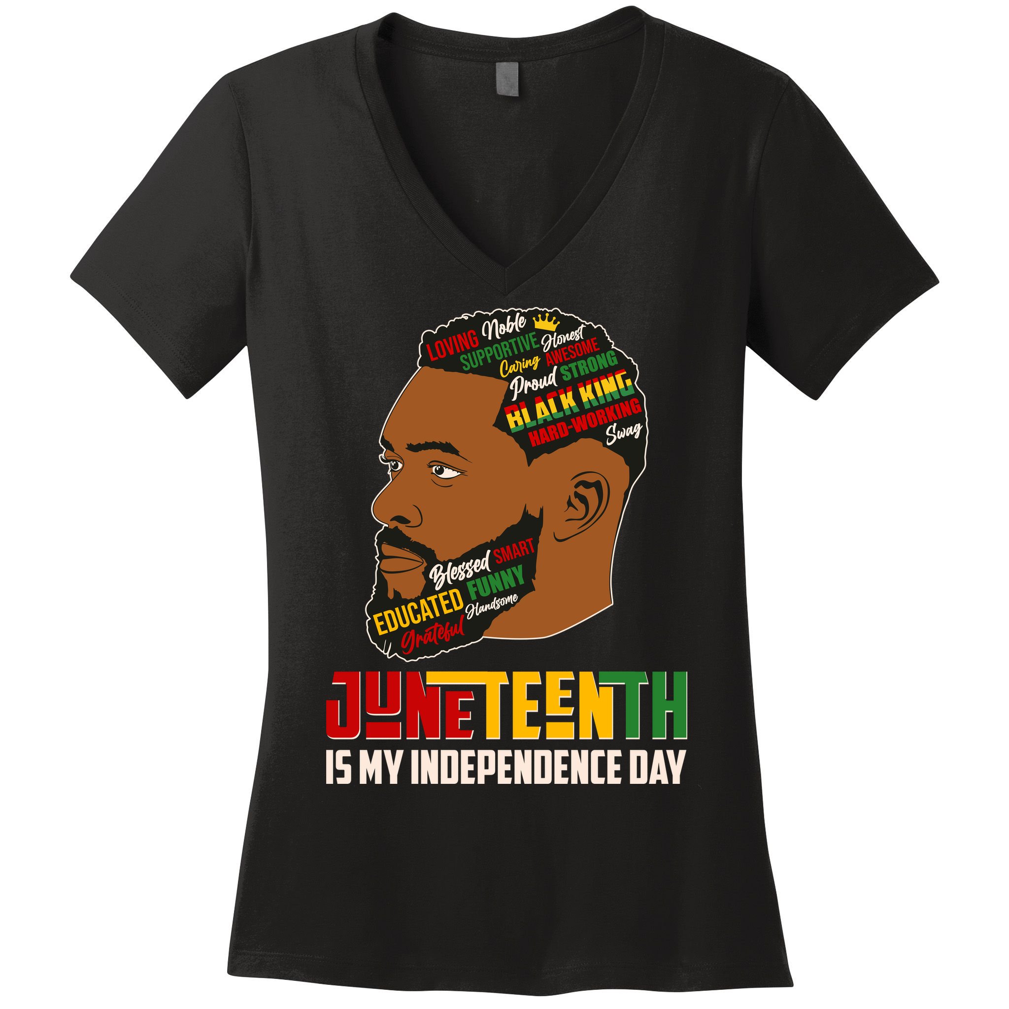 Father's Day Black King Juneteenth Is My Independence Day Women's V-Neck T-Shirt